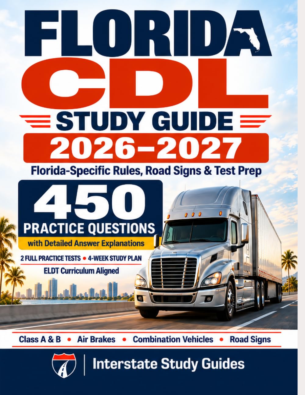 capítulo por capítulo baixar Florida CDL Study Guide 2026-2027:: Florida Commercial Driver's License Exam Prep with DHSMV Rules, Endorsement Review, and 450 Practice Questions with Explanations