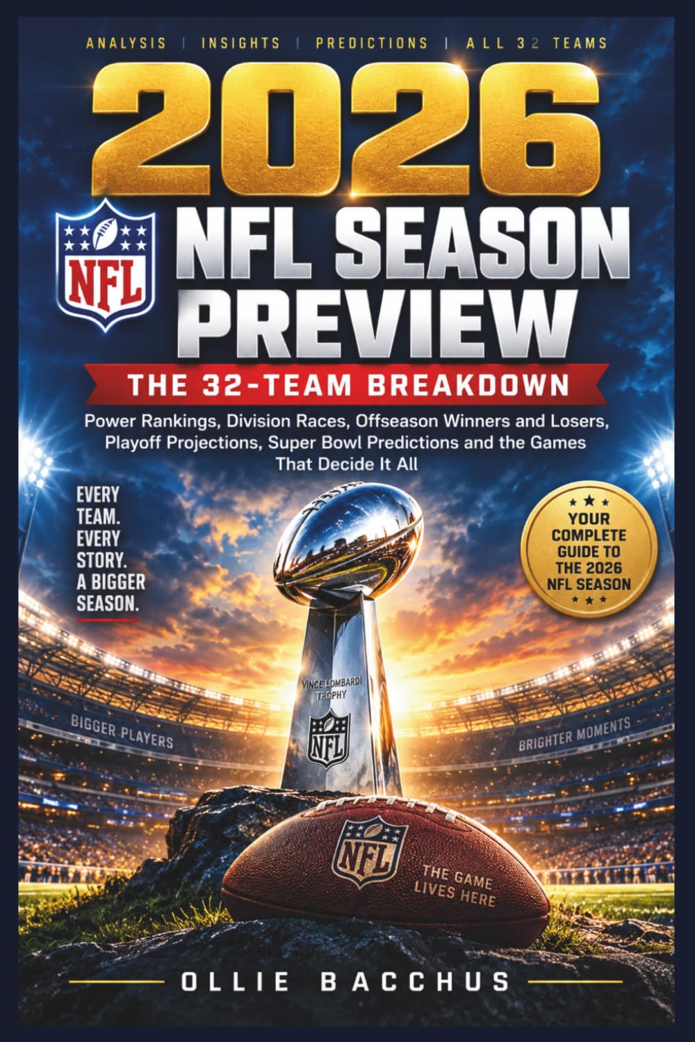 capítulo por capítulo baixar 2026 Nfl Season Preview The 32-Team Breakdown: Power Rankings, Division Races, Offseason Winners and Losers, Playoff Projections, Super Bowl Predictions and the Games That Decide It All