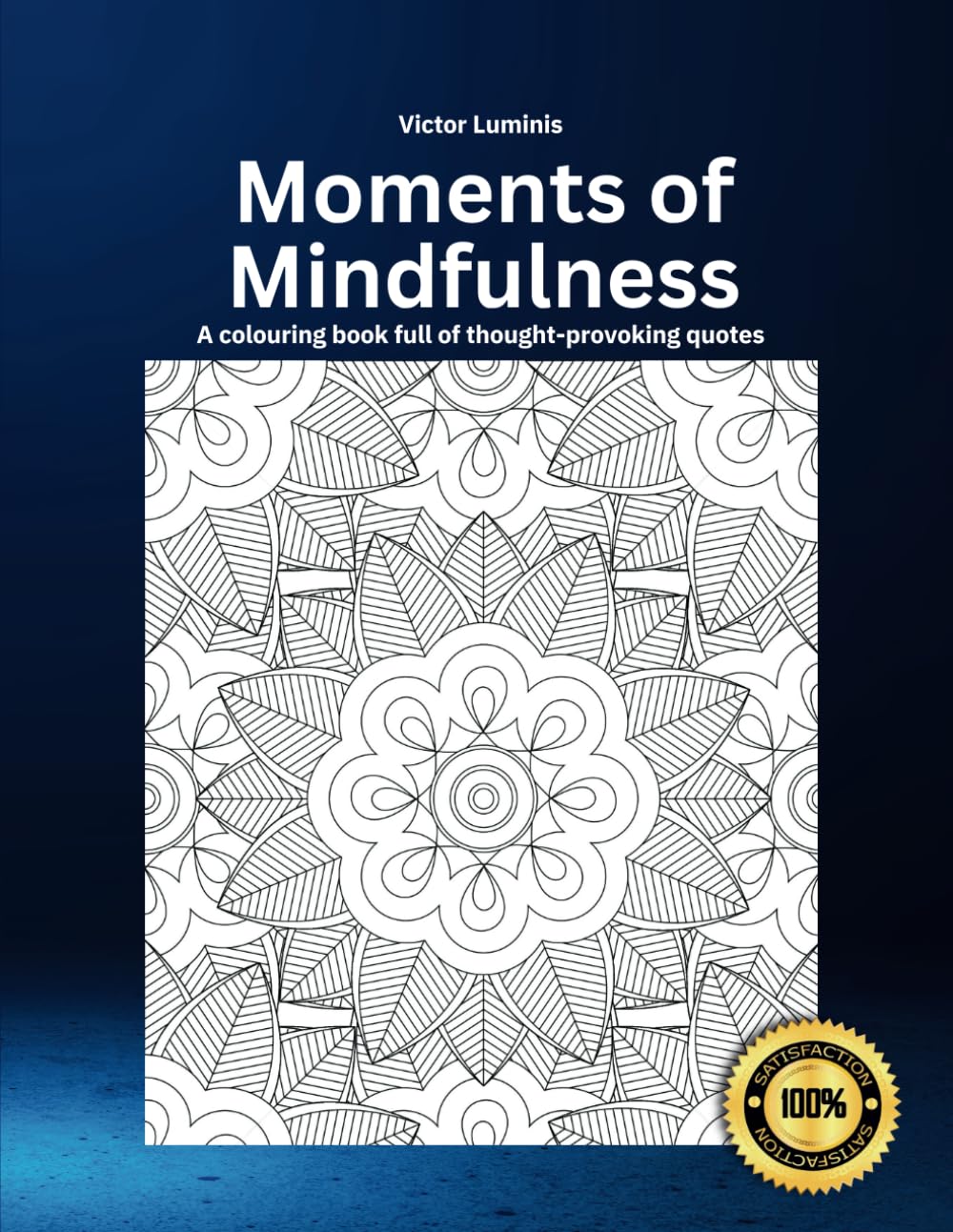 capítulo por capítulo baixar Moments of Mindfulness - A Coloring Book Full of Thought-Provoking Quotes: Over 50 Soothing Designs for Adults, Paired with Inspiring Life Wisdom.... Meditation, Relaxation, and Self-Reflection.