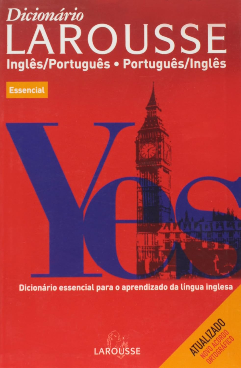 ler totalmente Dicionário Larousse Ingles-Portugues/Portugues-Ingles. Essencial. Atualizado