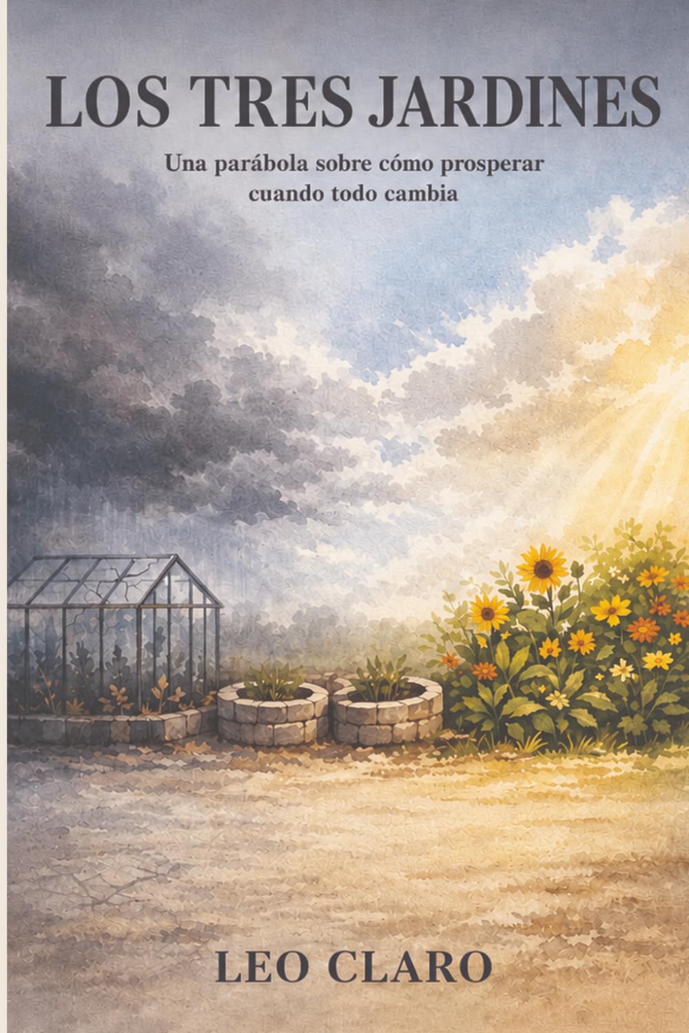 ler totalmente Los Tres Jardines: Una parábola sobre cómo prosperar cuando todo cambia (Parábolas para tiempos inciertos) (Spanish Edition)