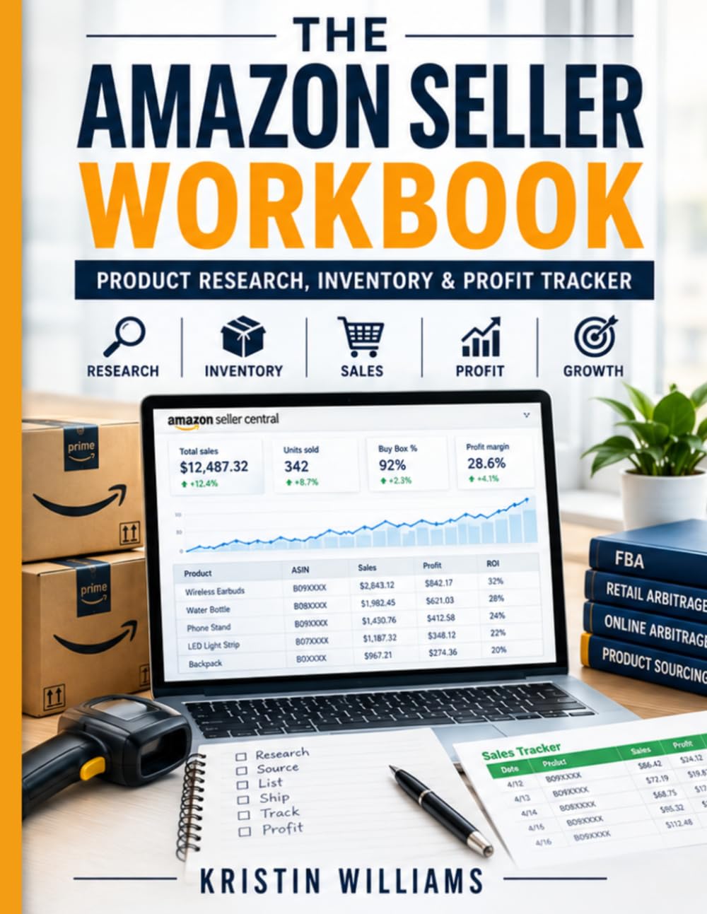 capítulo por capítulo baixar The Amazon Seller Workbook: Product Research, Inventory & Profit Tracker: A Practical Planner for Amazon FBA, Retail Arbitrage, Online Arbitrage, Product Sourcing, Sales Tracking & Business Growth