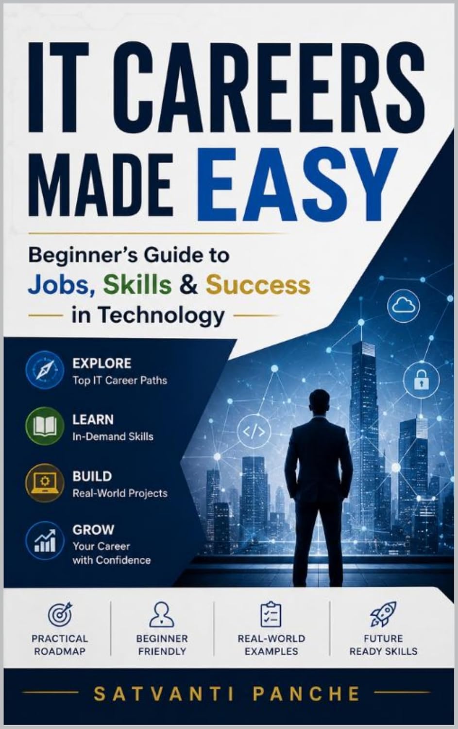 ler totalmente IT Careers Made Easy: Beginner’s Guide to Jobs, Skills & Success in Technology (English Edition)
