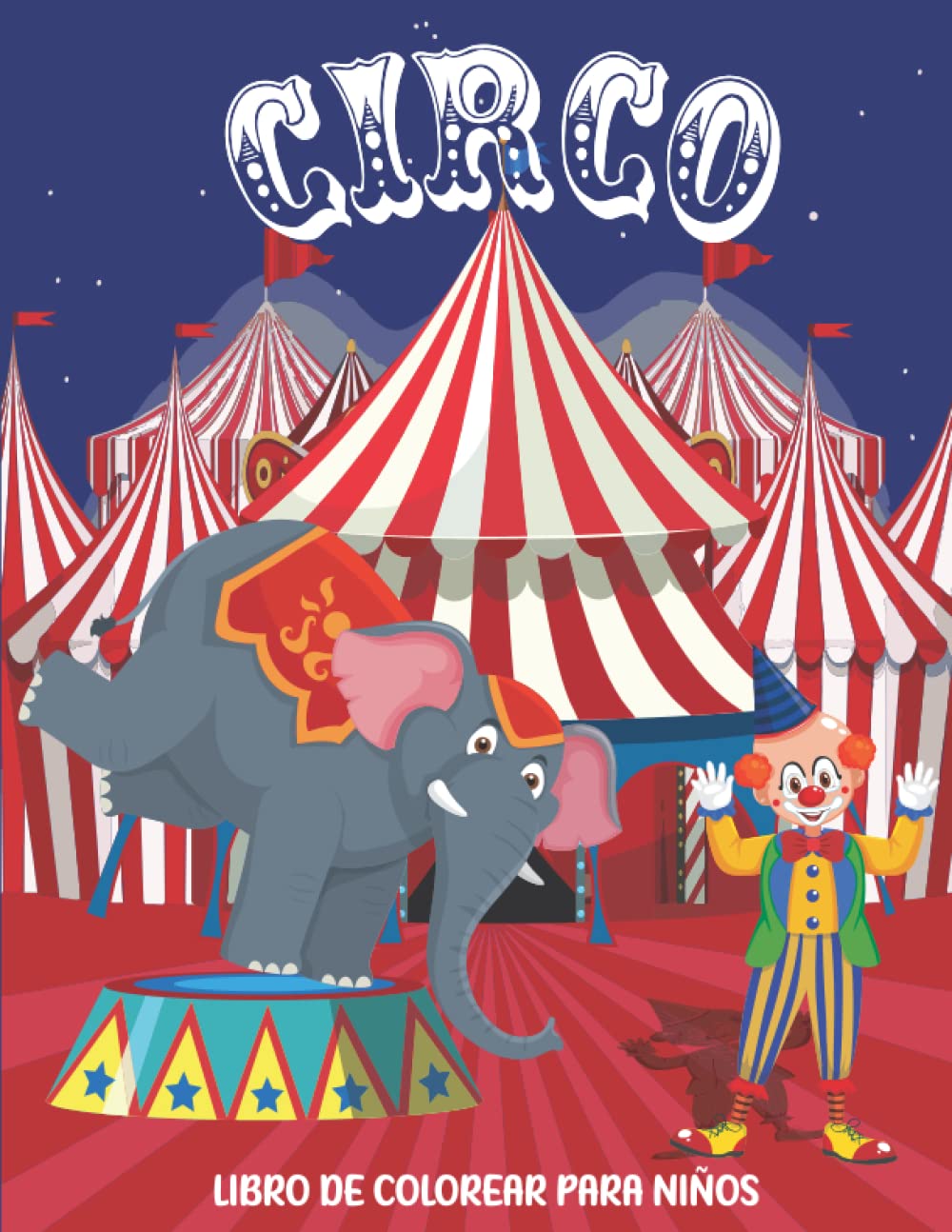 ler totalmente CIRCO Libro de Colorear para Niños: Increíbles páginas para colorear con animales de circo que incluyen Equilibristas, Acróbatas, Payasos, Magos,... 4 a 8 años y adolescentes. (Spanish Edition)