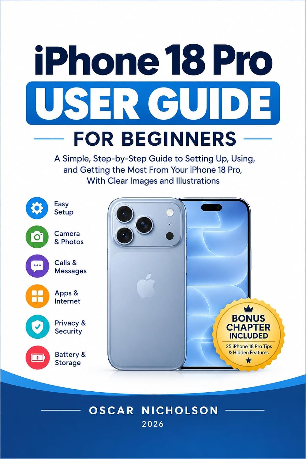 capítulo por capítulo baixar iPhone 18 Pro User Guide for Beginners: A Simple Step-by-Step Guide to Setting Up, Using, and Getting the Most From Your iPhone 18 Pro (English Edition)