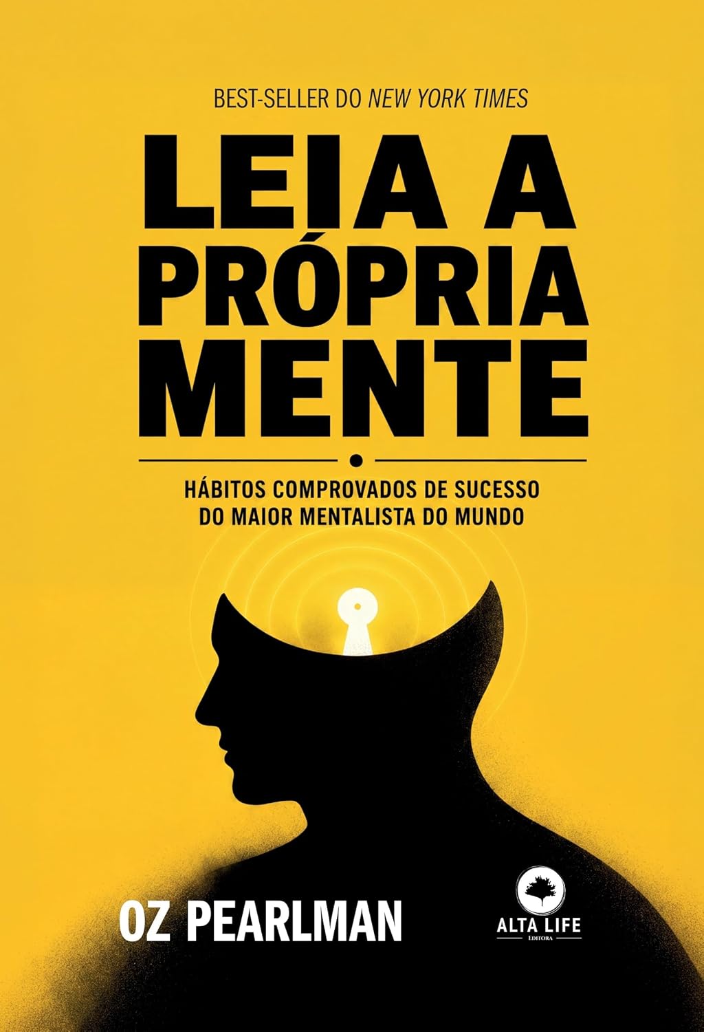 Leia a Própria Mente: Hábitos Comprovados de Sucesso do Maior Mentalista do Mundo baixar o livro de graça