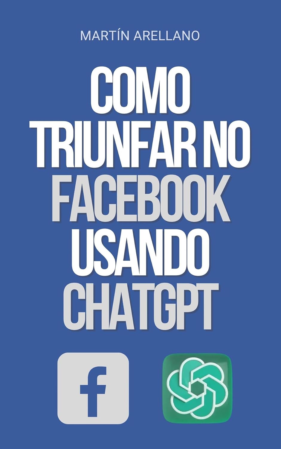 Como Triunfar no Facebook Usando ChatGPT: O Poder do ChatGPT: Descubra como ele pode transformar sua estratégia no Facebook baixar livro de graça