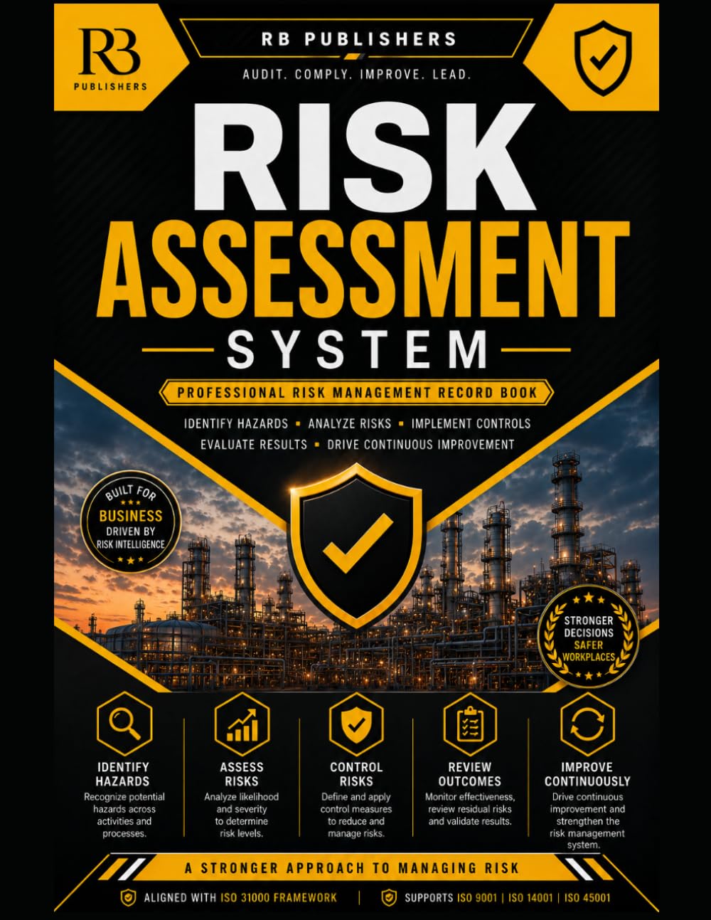 Risk Assessment System: Professional Risk Management Framework for Hazard Identification, Risk Evaluation, Control Implementation, Monitoring, Audits, Corrective Actions and Continuous Improvement baixar livro de graça