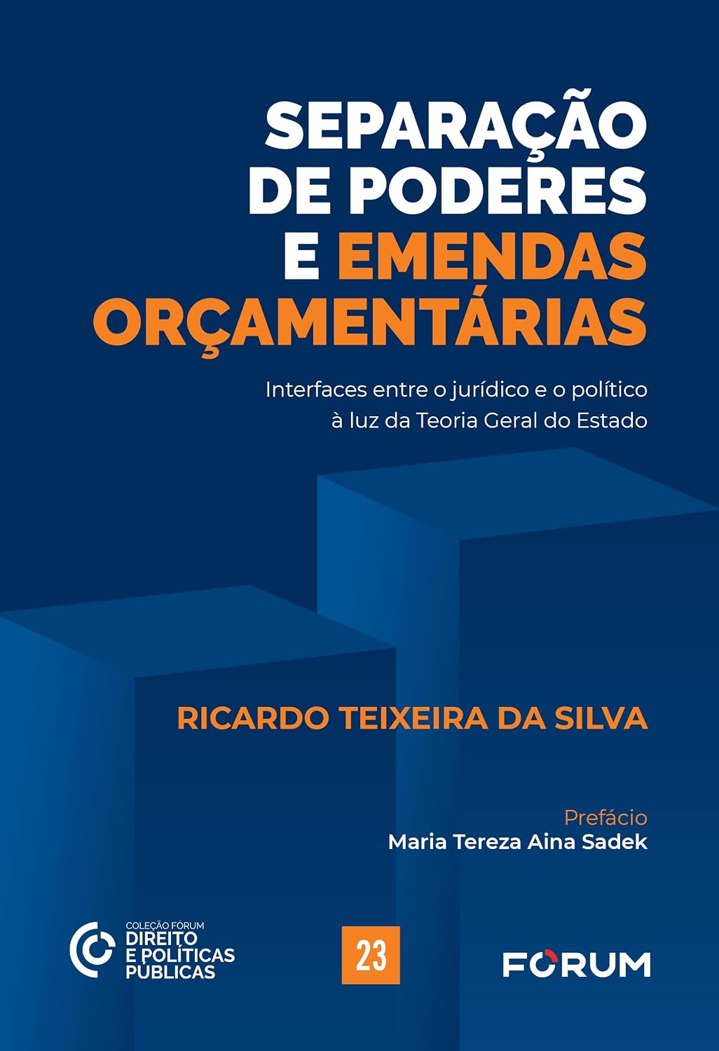 ler totalmente Separação de poderes e emendas orçamentárias: interfaces entre o jurídico e o político à luz da Teoria Geral do Estado