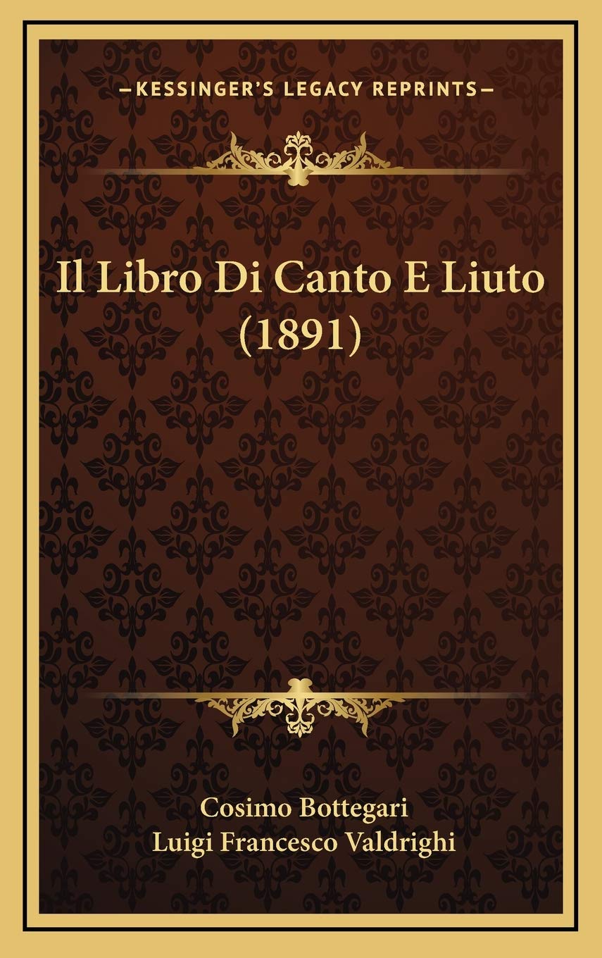 Il Libro Di Canto E Liuto (1891) baixar o livro de graça