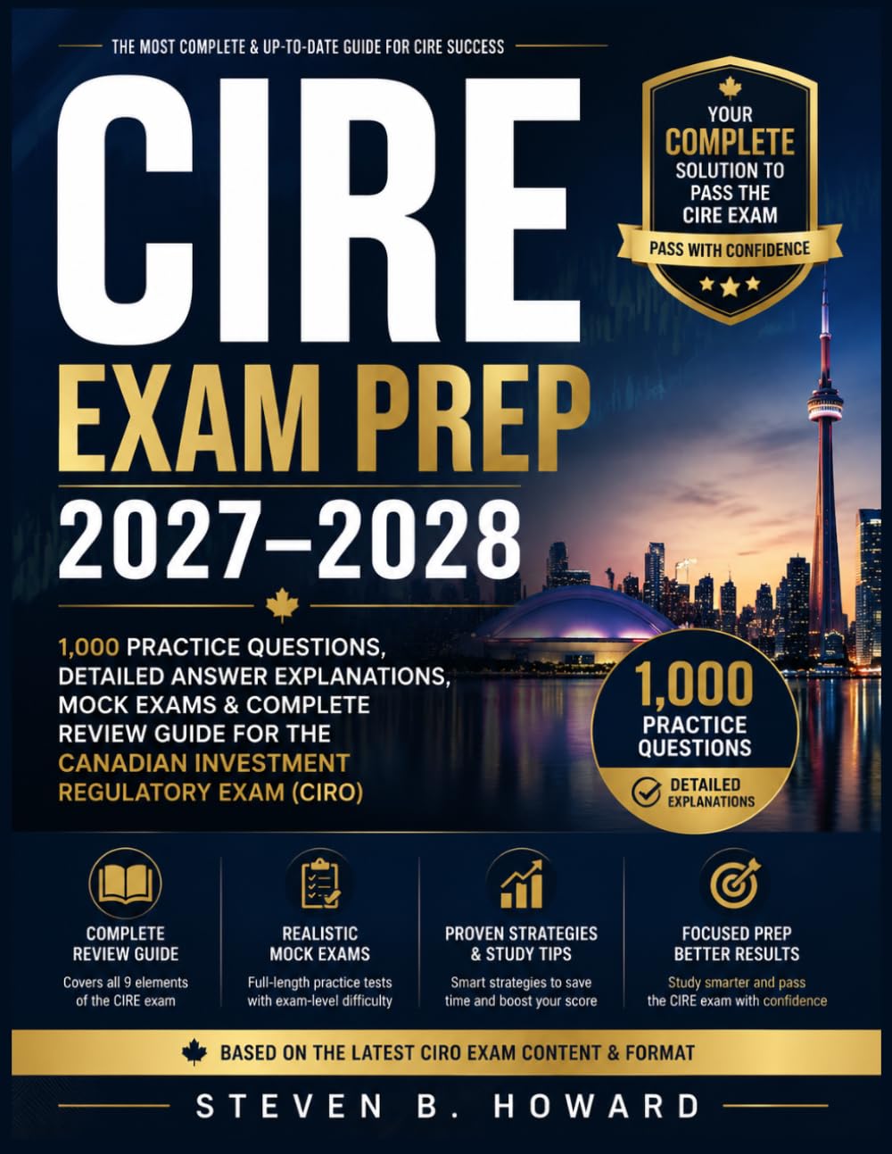 CIRE Exam Prep 2027–2028: 1,000 Practice Questions, Detailed Answer Explanations, Mock Exams & Complete Review Guide for the Canadian Investment Regulatory Exam (CIRO) baixar livro de graça