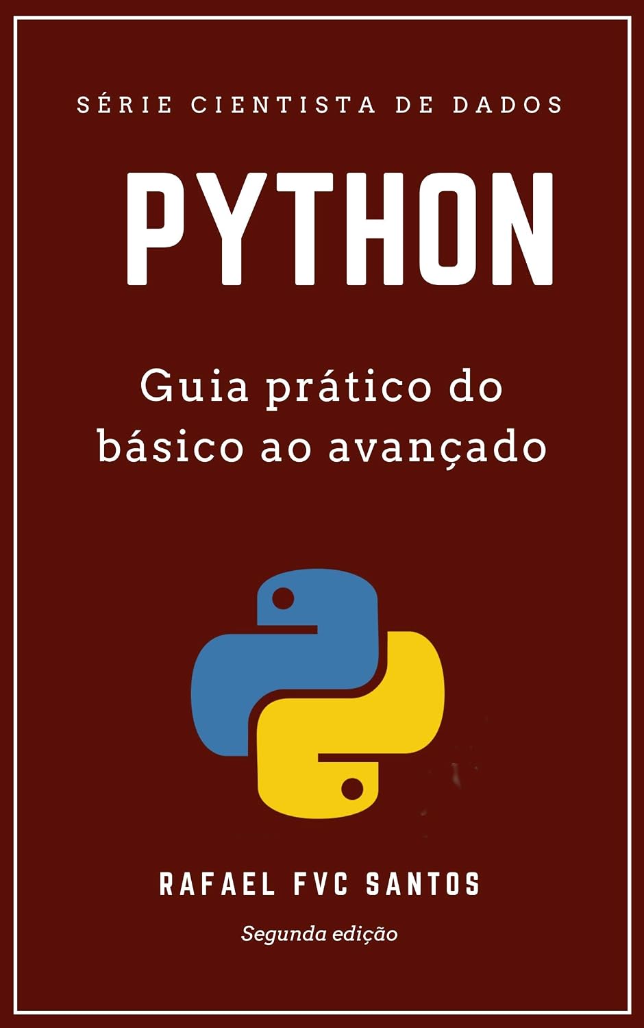 Python: Guia prático do básico ao avançado (Cientista de dados Livro 2) baixar livro de graça