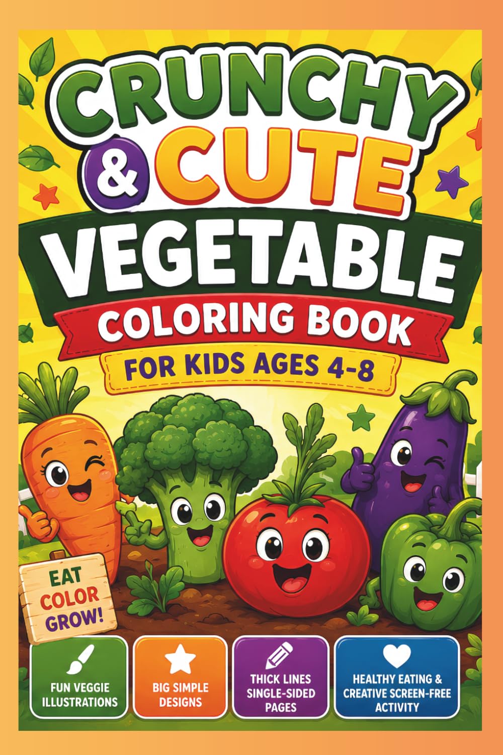 ler totalmente Crunchy & Cute Vegetable Coloring Book for Kids Ages 4-8: Fun Veggie Illustrations, Big Simple Designs | Thick Lines, Single-Sided Pages | Healthy Eating & Creative Screen-Free Activity