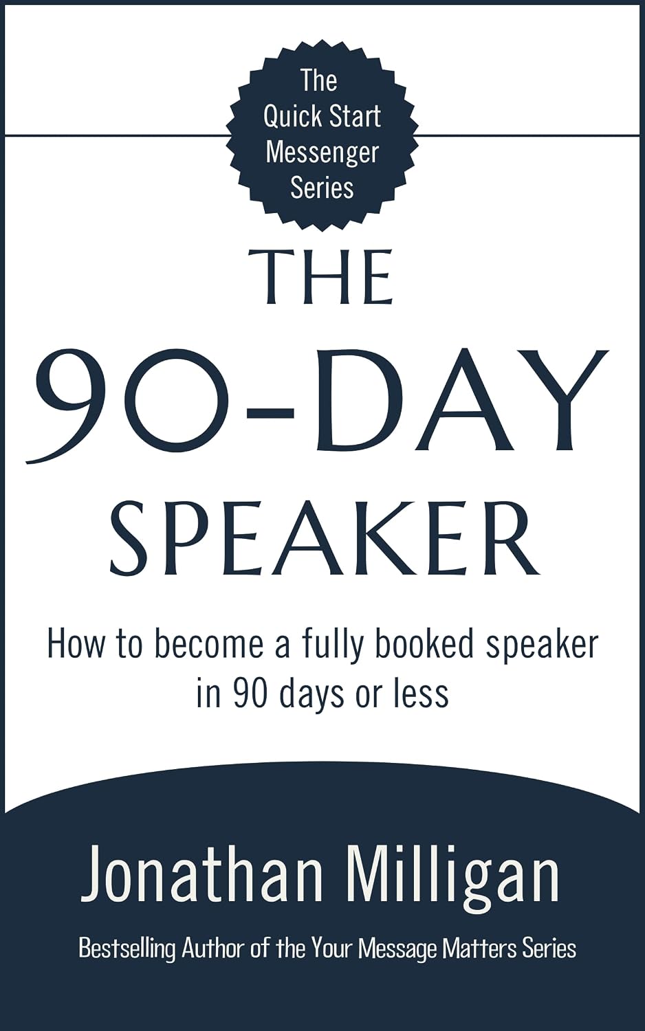 The 90-Day Speaker: How to become a fully booked speaker in 90 days or less (The Quick Start Messenger Series Book 3) (English Edition) baixar livro de graça