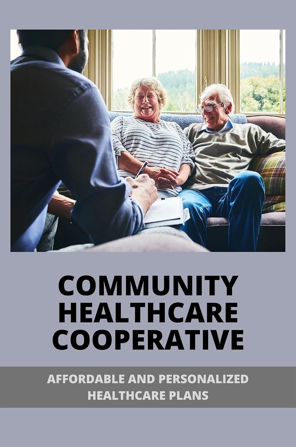 Community Healthcare Cooperative: Affordable And Personalized Healthcare Plans (English Edition) baixar livro de graça