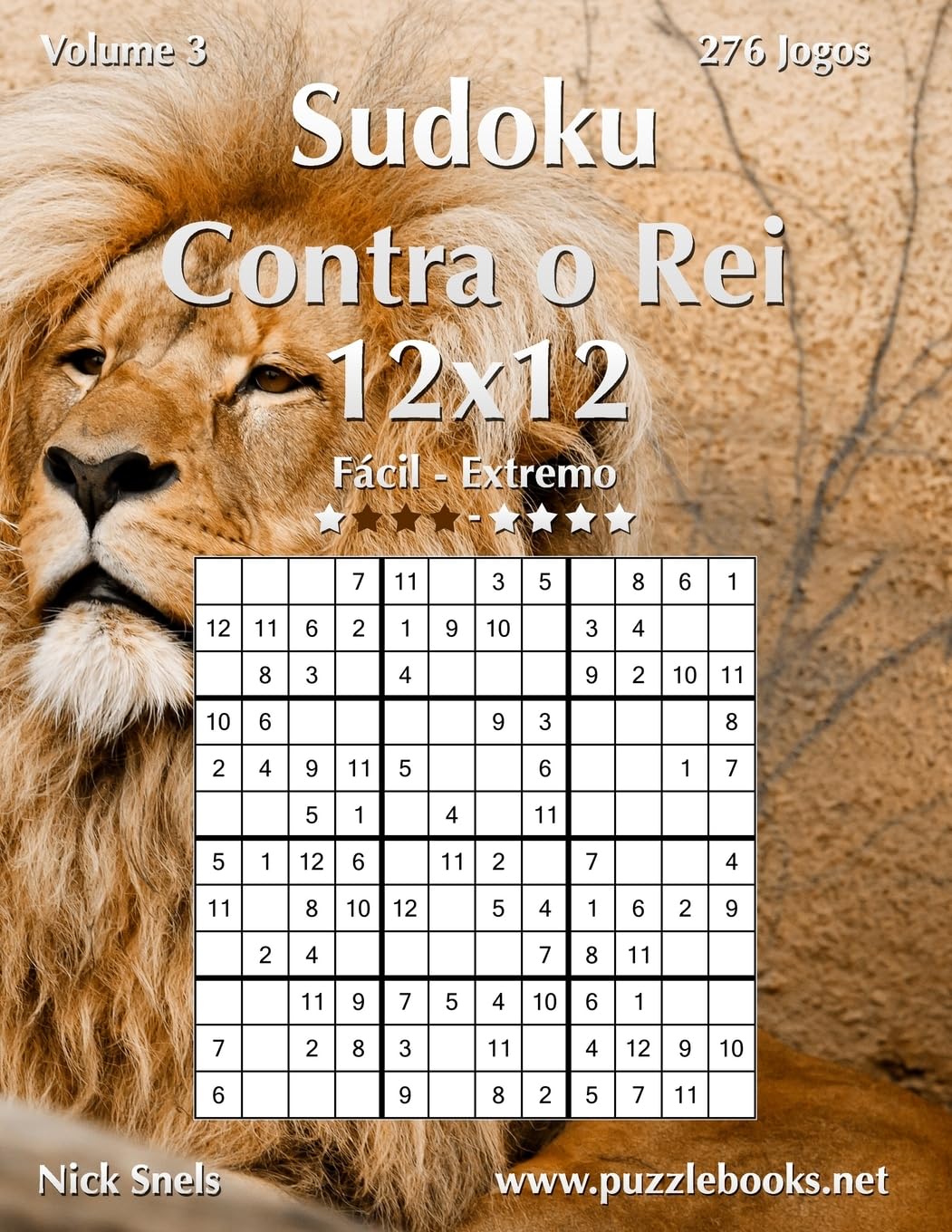 Sudoku Contra o Rei 12x12 - Fácil ao Extremo - Volume 3 - 276 Jogos baixar o livro de graça