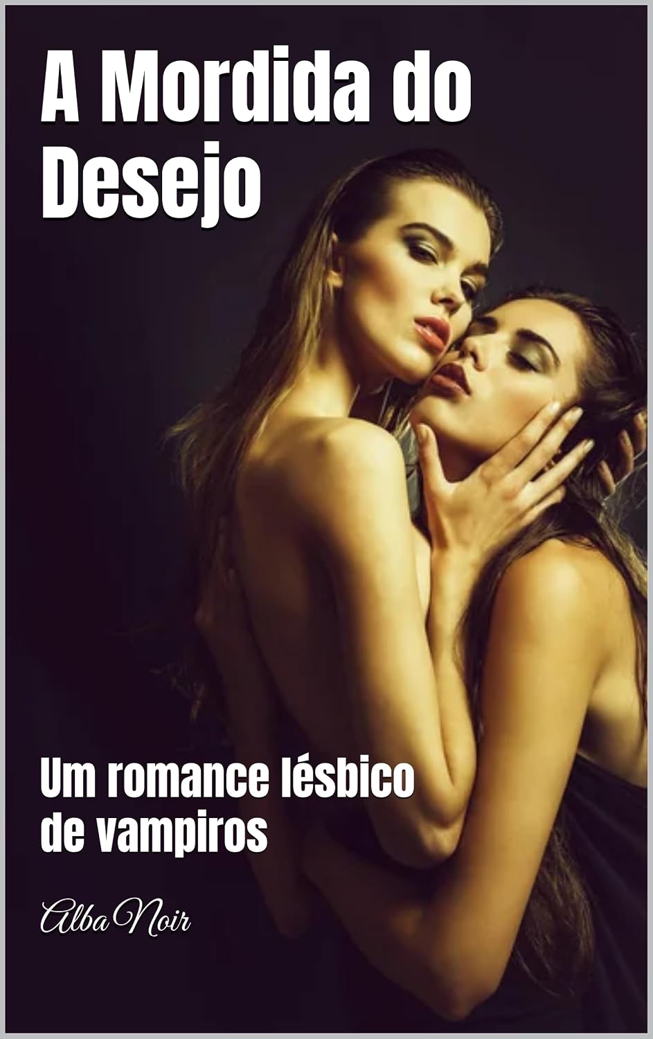 capítulo por capítulo baixar A Mordida do Desejo: Um romance lésbico de vampiros