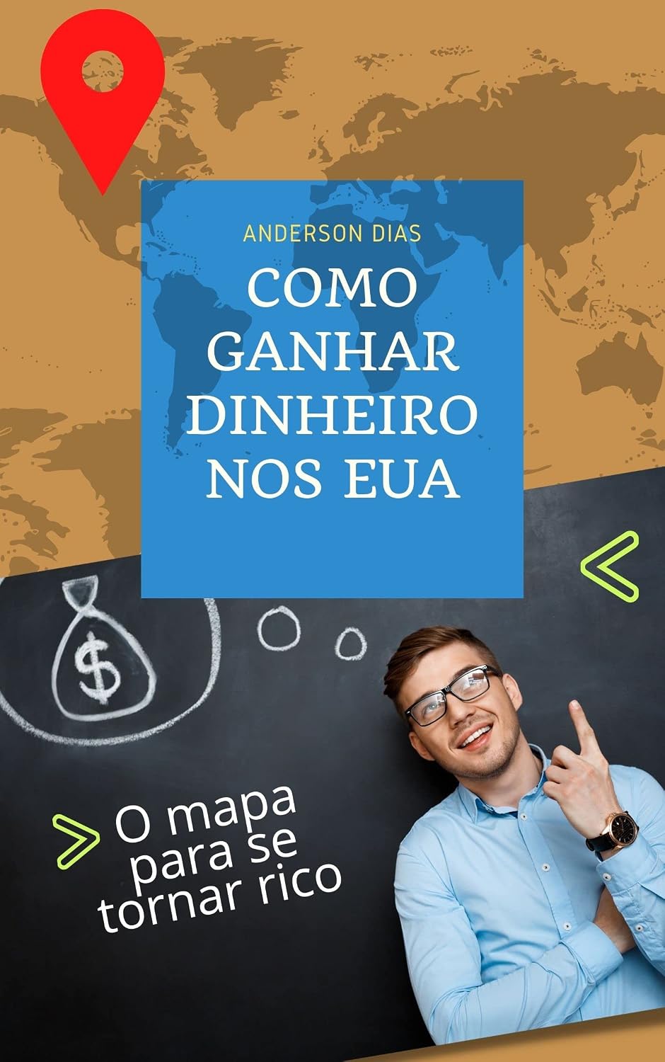 capítulo por capítulo baixar Como Ganhar Dinheiro nos EUA: O mapa para se tornar rico