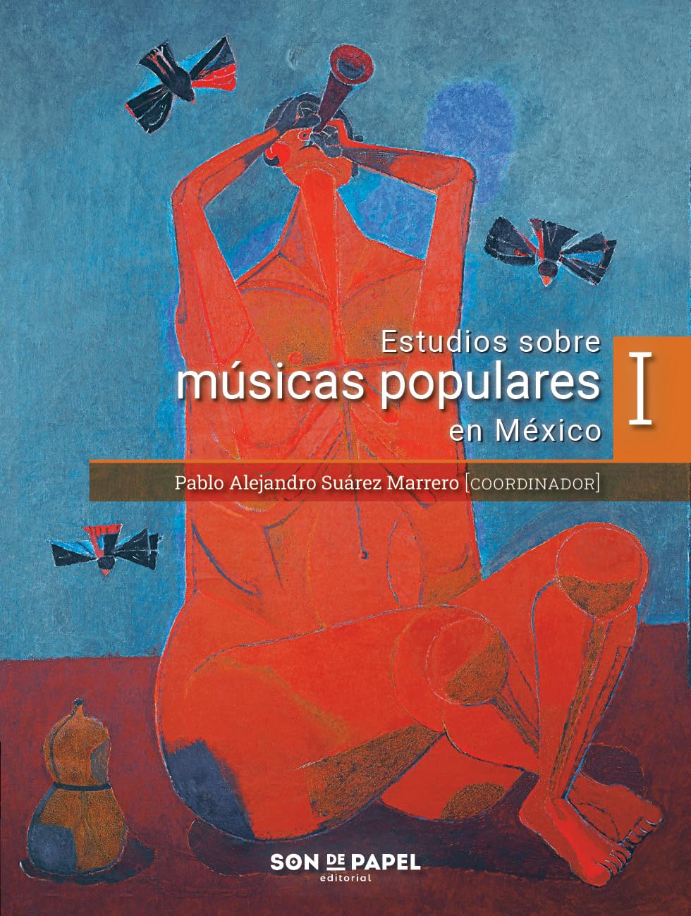 capítulo por capítulo baixar Estudios sobre músicas populares en México I (Spanish Edition)
