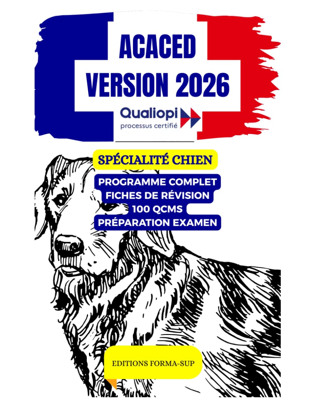 ACACED SPÉ CHIEN - REEDITION 2026: programme complet avec QCM (French Edition) baixar o livro de graça
