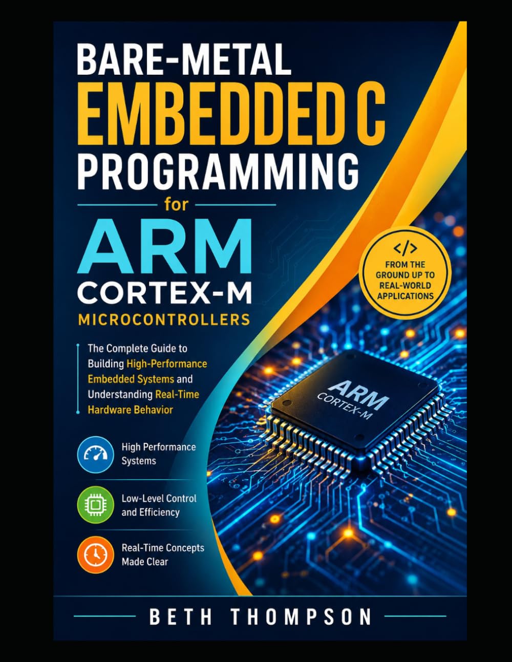 Bare-Metal Embedded C Programming for ARM Cortex-M Microcontrollers: The Complete Guide to Building High-Performance Embedded Systems and Understanding Real-Time Hardware Behavior baixar o livro de graça
