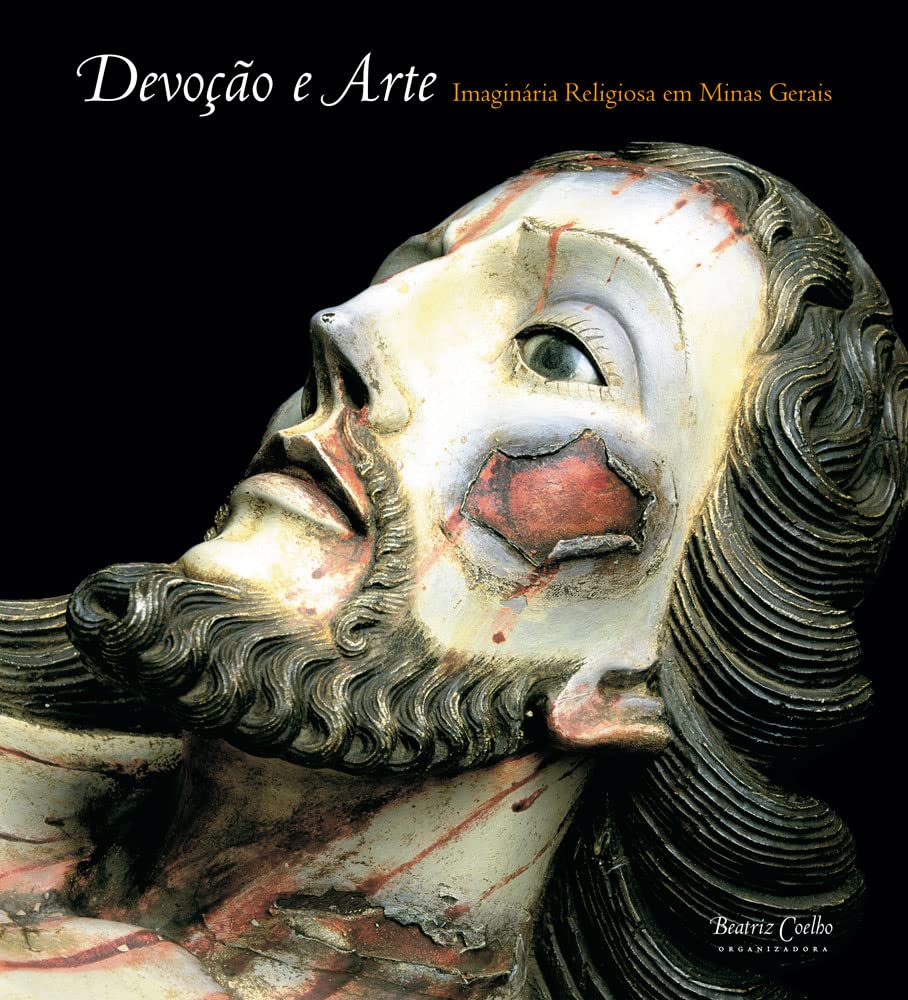 Devoção e Arte: Imaginária Religiosa em Minas Gerais (Volume 1) baixar o livro de graça