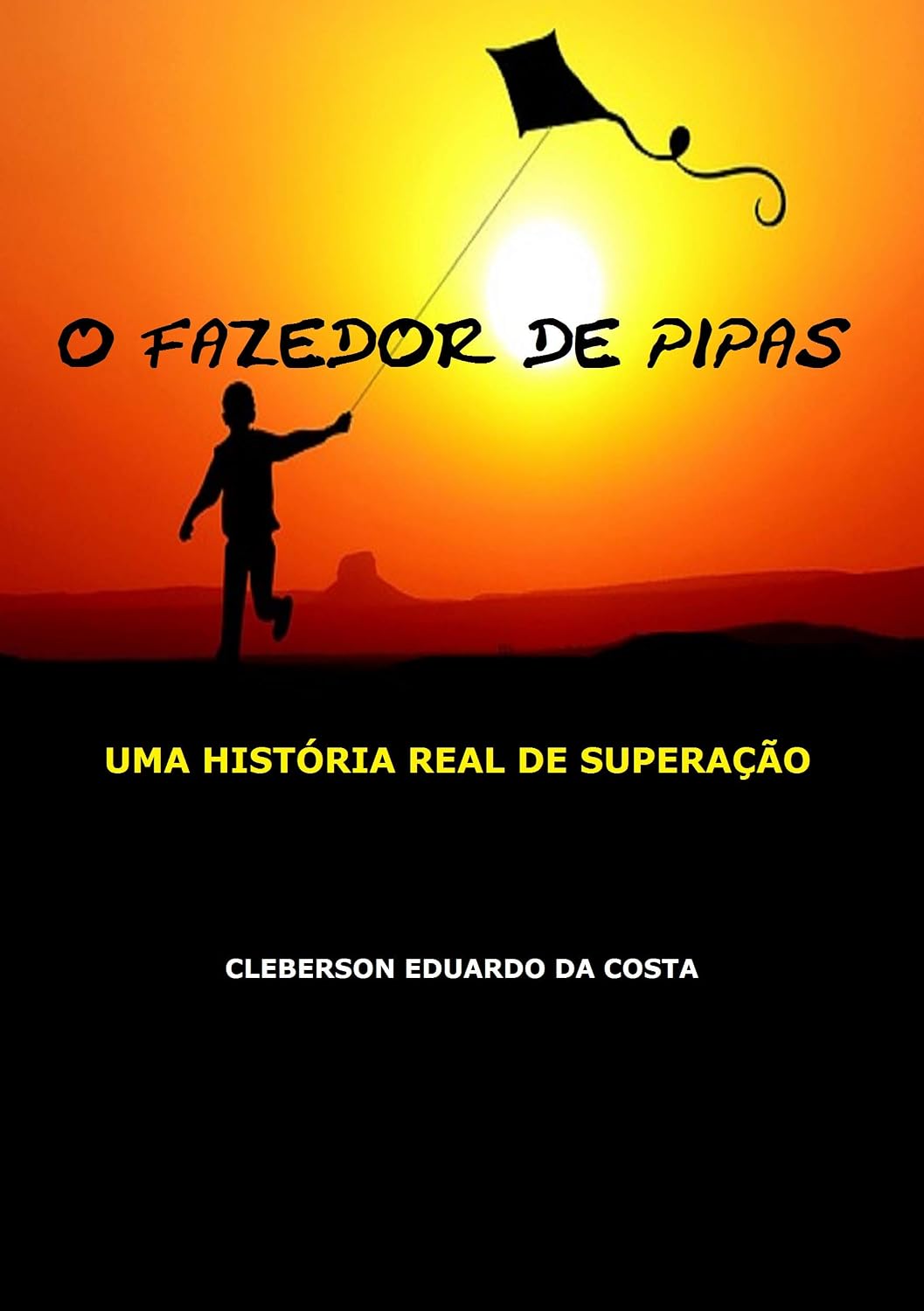 O FAZEDOR DE PIPAS: UMA HISTÓRIA REAL DE SUPERAÇÃO baixar livro de graça