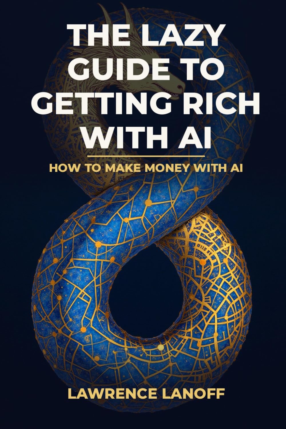 ler totalmente The Lazy Guide to Getting Rich with AI: How to Make Money with AI — Build a Machine That Runs Itself