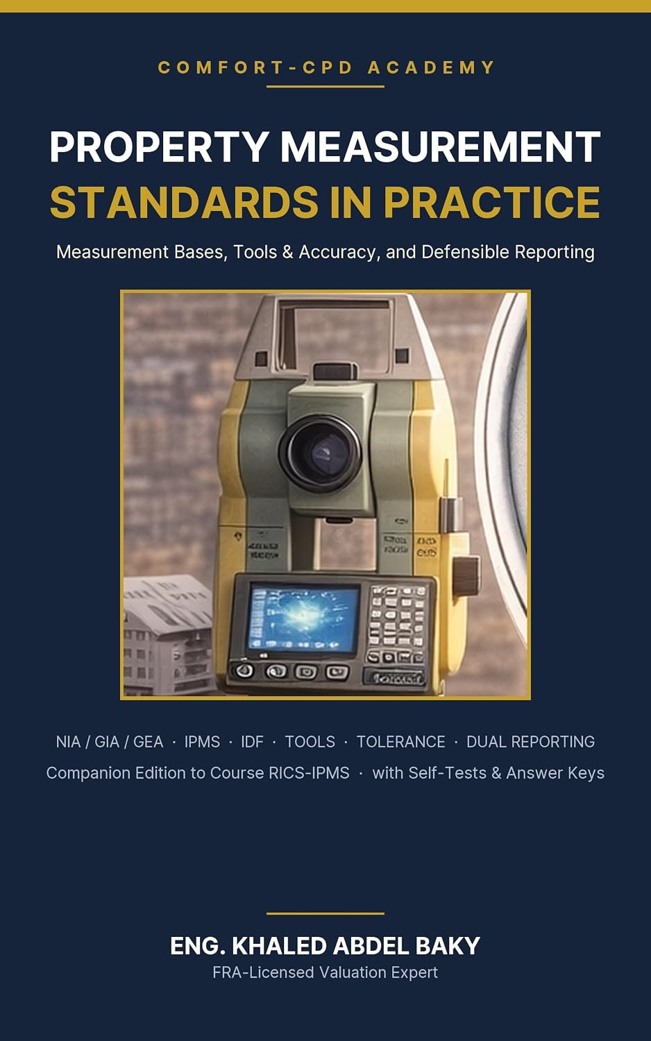 Property Measurement Standards in Practice: Measurement Bases, IPMS, Tools & Accuracy and Defensible Reporting (Comfort Valuation Library) (English Edition) baixar livro de graça