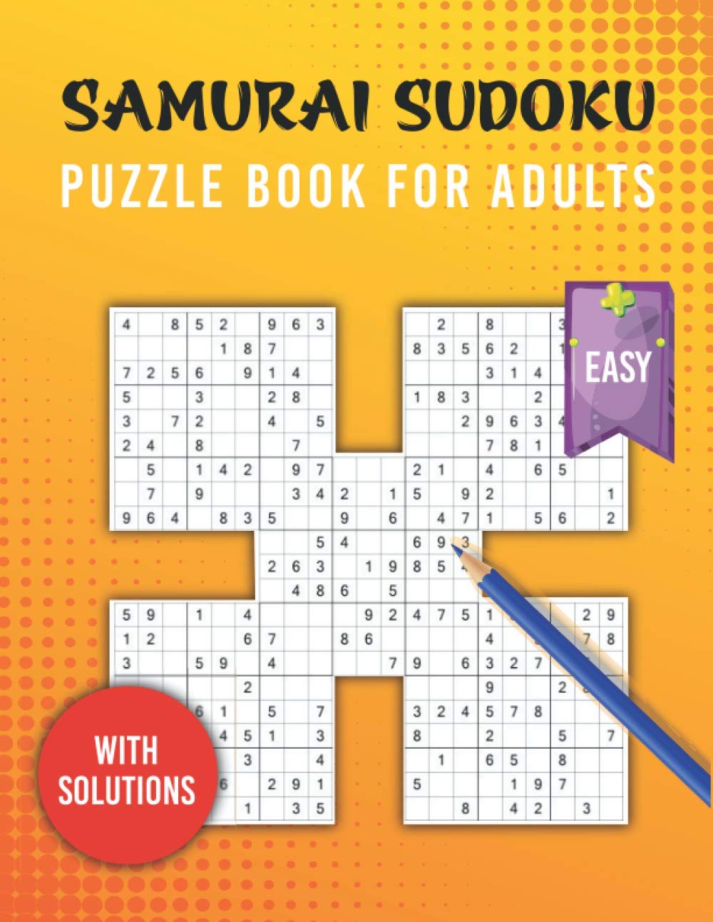 ler totalmente Samurai Sudoku Puzzle Book for Adults Easy: 100 Easy Samurai Sudoku Puzzles for Adults | 500 Sudoku Puzzle Overlapping into 100 Samurai Style Puzzles