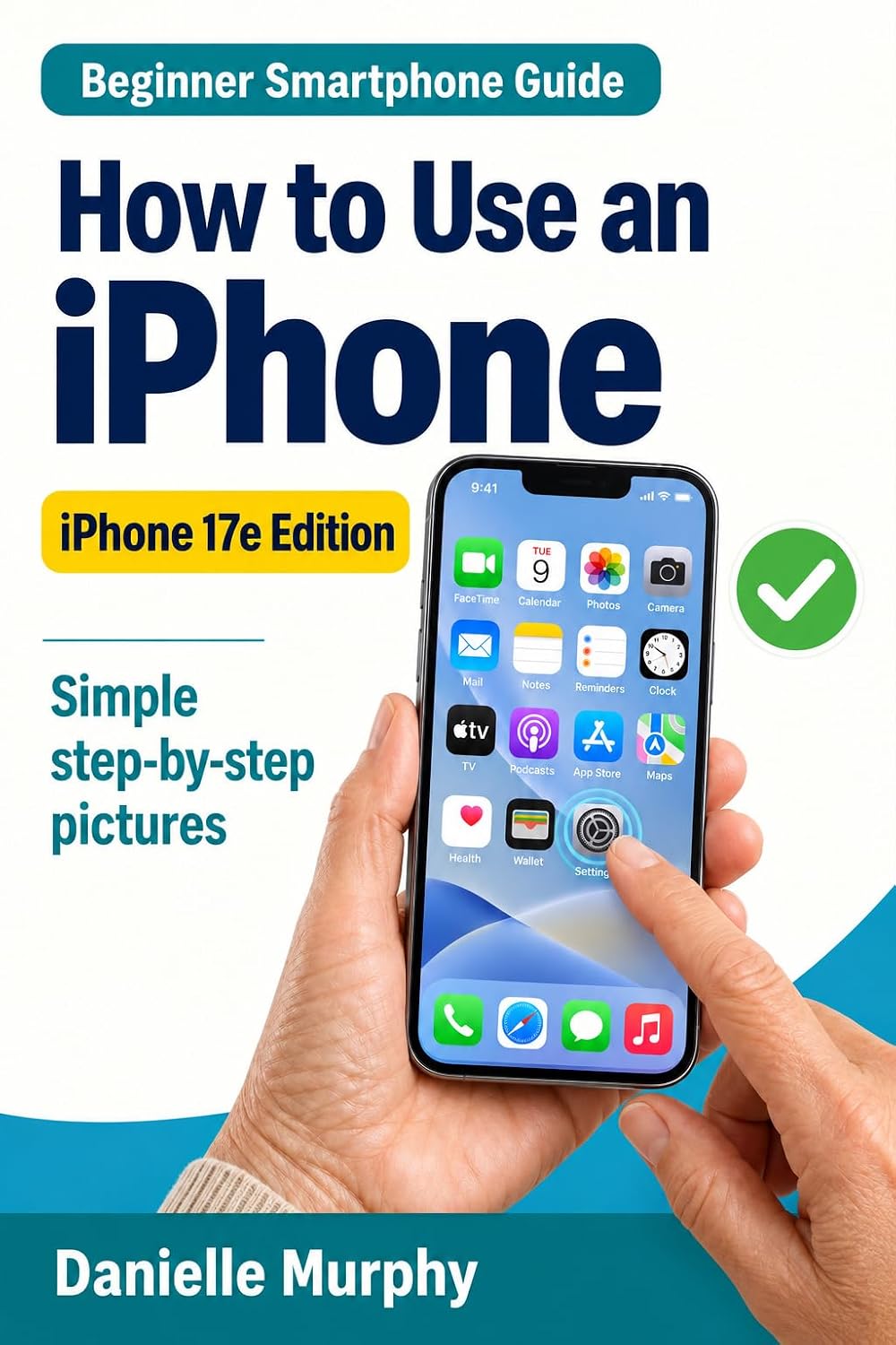 ler totalmente How to Use an iPhone: iPhone 17e Edition (English Edition)