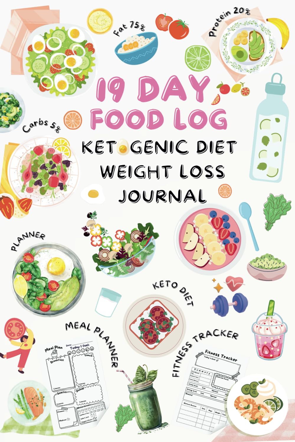 capítulo por capítulo baixar 19 Day Food Log Ketogenic Diet Weight loss Journal: Meal Breakfast, Lunch, Dinner, Snack Planner and Weight, Sleep, Period, Water intake, Vitamin,... Pressure log, Fitness Tracker for Beginners