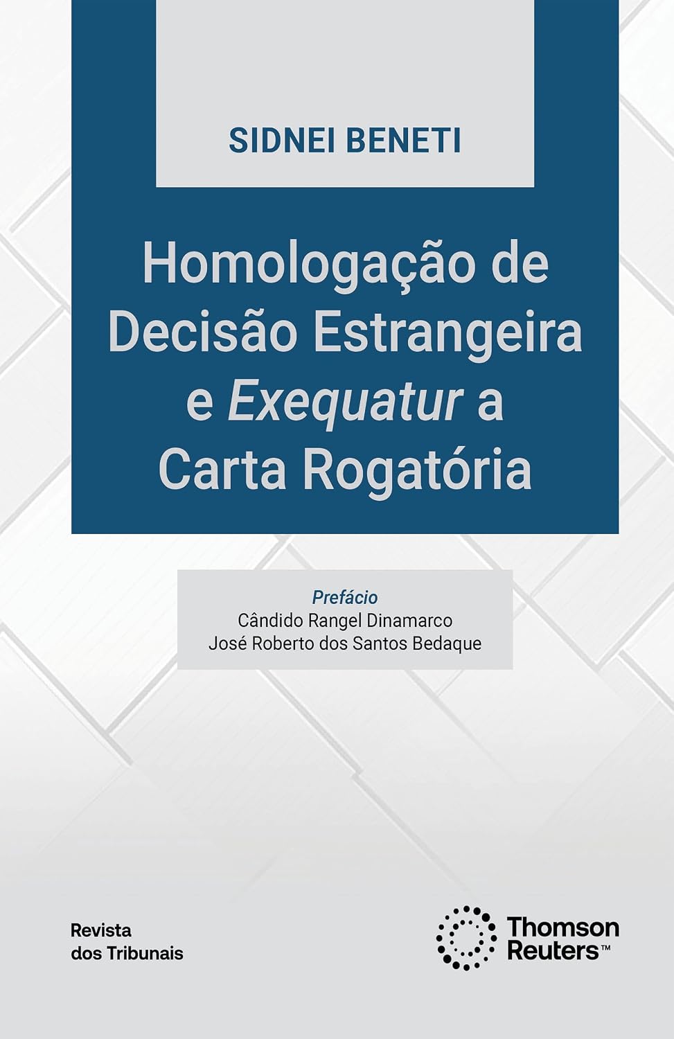 Homologação de Decisão Estrangeira e Exequatur a Carta Rogatória baixar livro de graça