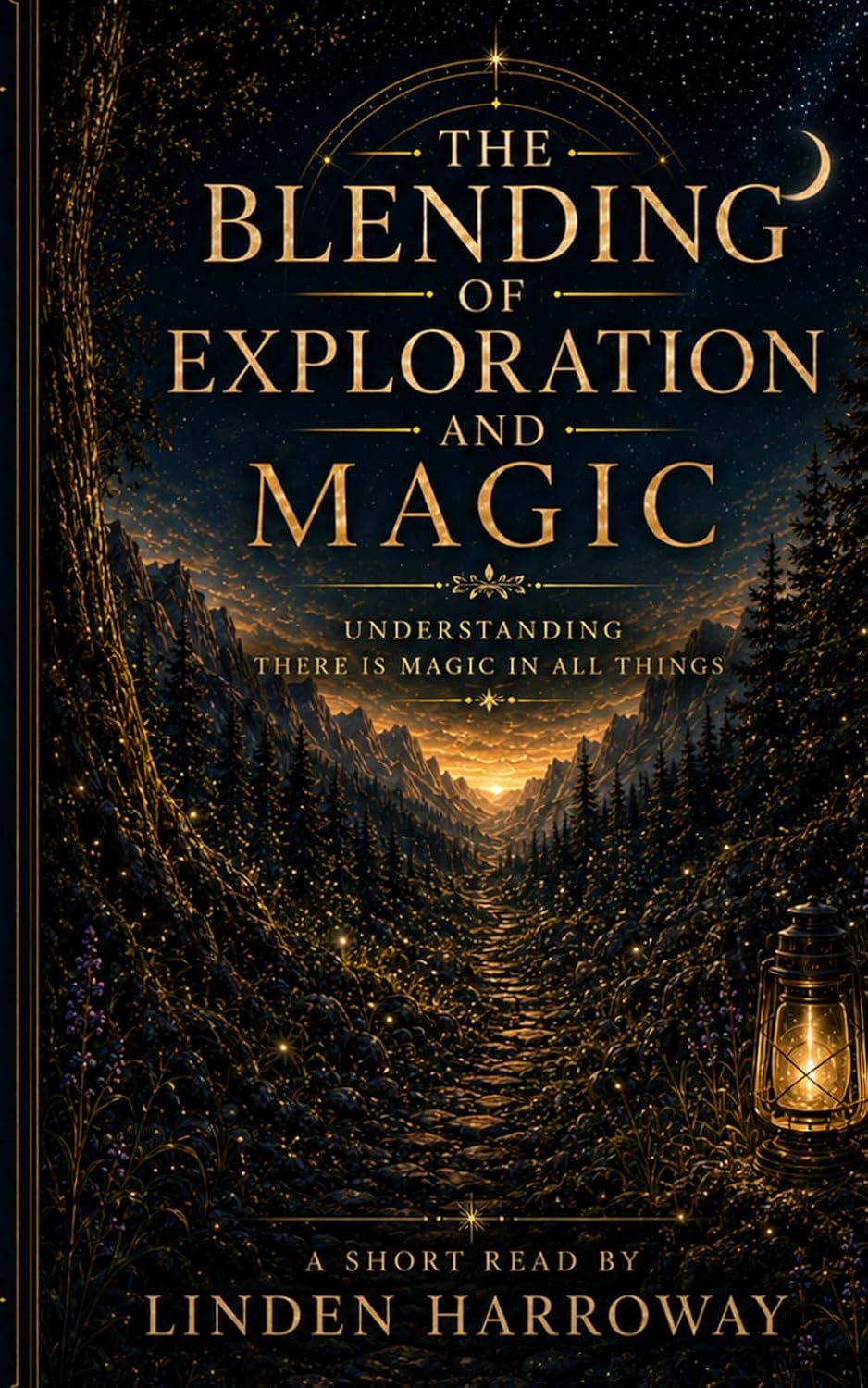 ler totalmente The Blending of Exploration and Magic: Understanding There Is Magic in All Things