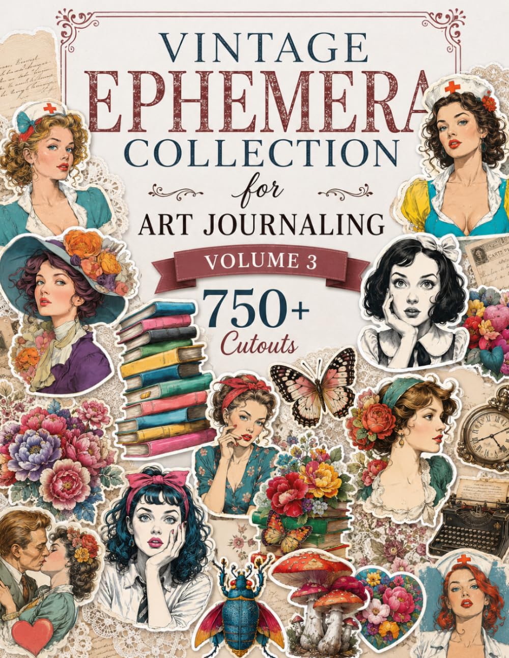 ler totalmente Vintage Ephemera Collection for Art Journaling Volume 3: A book with 750+ Images To Cut Out, Glue and Collage for Junk Journals, Mixed Media & Scrapbook