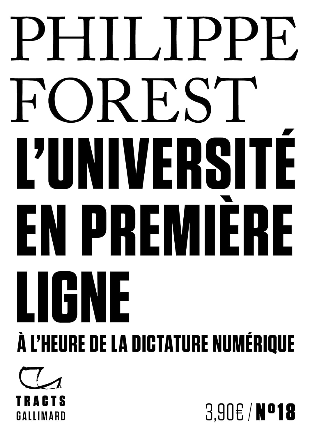 L’Université en première ligne: A l’heure de la dictature numérique