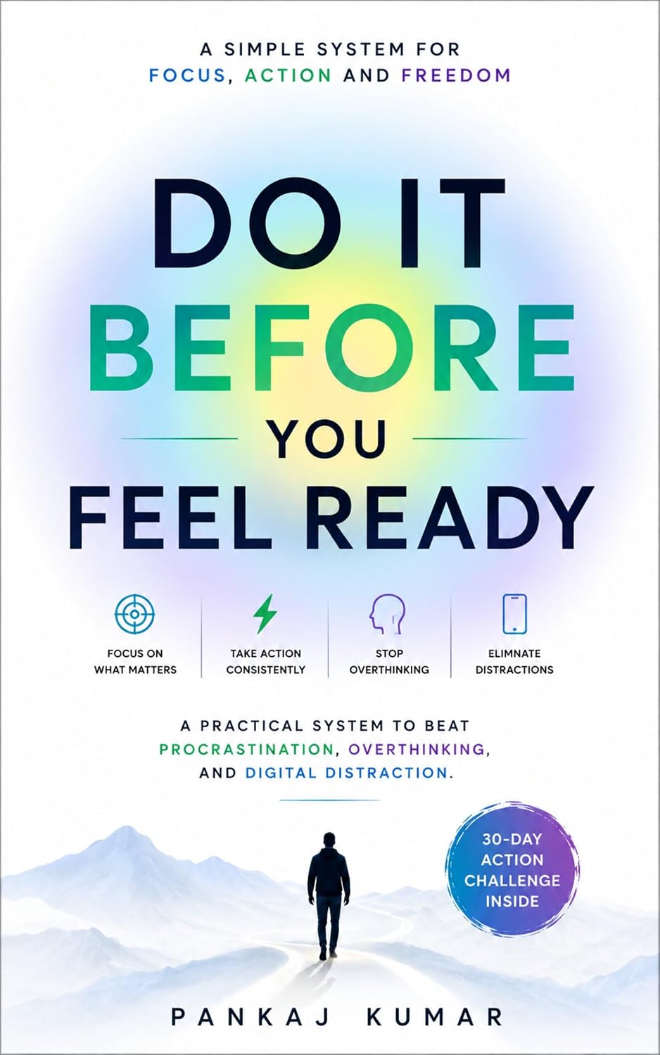 ler totalmente Do It Before You Feel Ready: A Practical System to Beat Procrastination, Overthinking and Digital Distraction (English Edition)