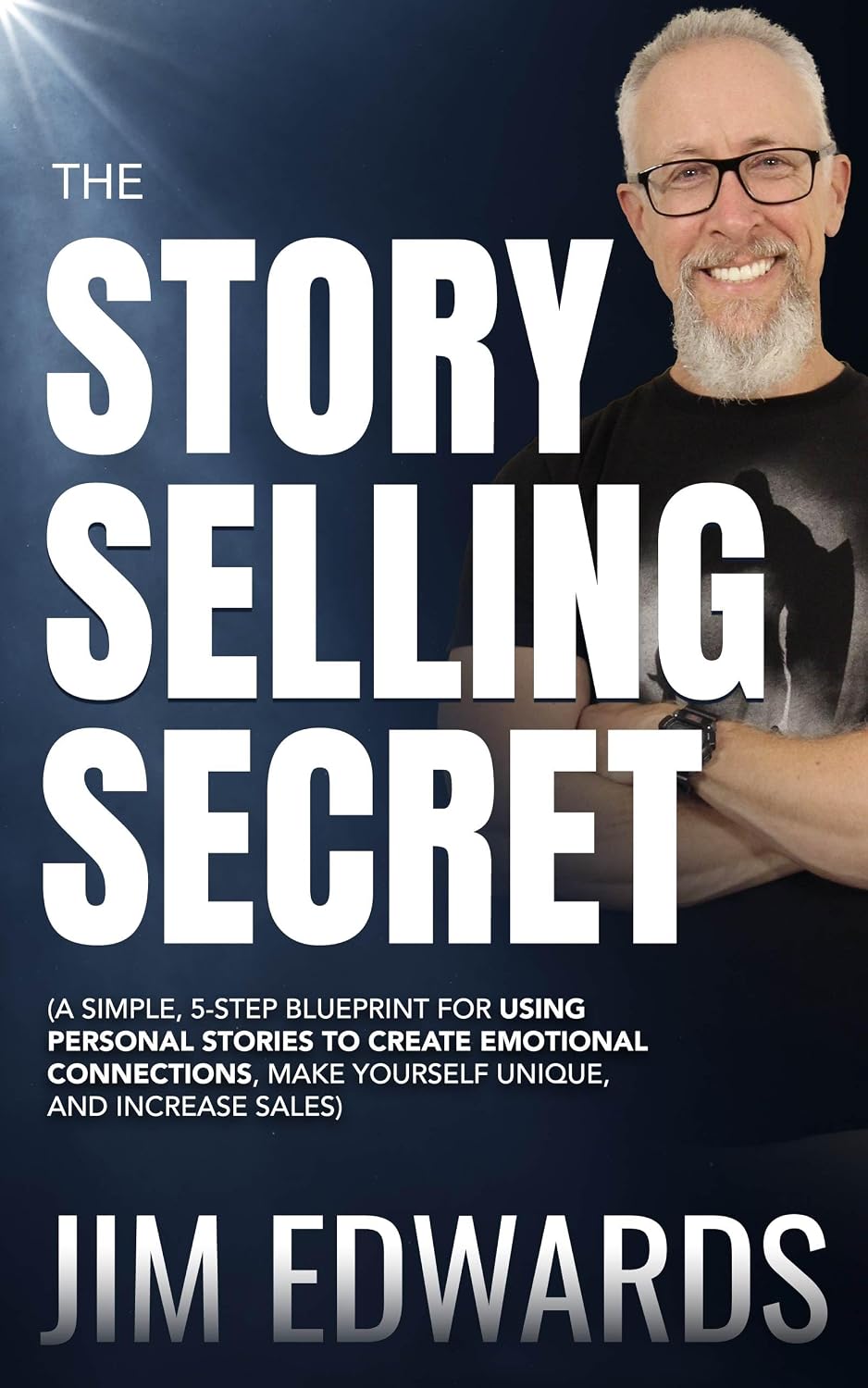 The Story Selling Secret: A Simple, 5-Step Blueprint For Using Personal Stories To Create Emotional Connections, Make Yourself Unique, and Increase Sales (English Edition) baixar livro de graça