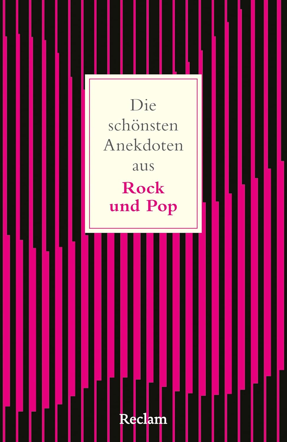 ler totalmente Die schönsten Anekdoten aus Rock und Pop: Legendäres aus der Musikgeschichte: Skandale, Zufälle & Kultmomente (Reclams Universal-Bibliothek) (German Edition)