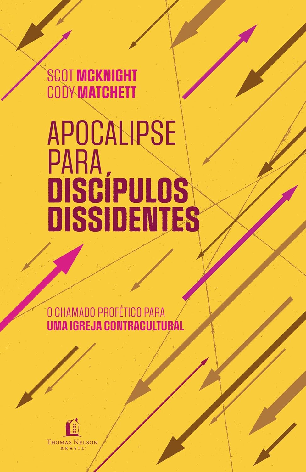 ler totalmente Apocalipse para discípulos dissidentes – O chamado profético para uma igreja contracultural