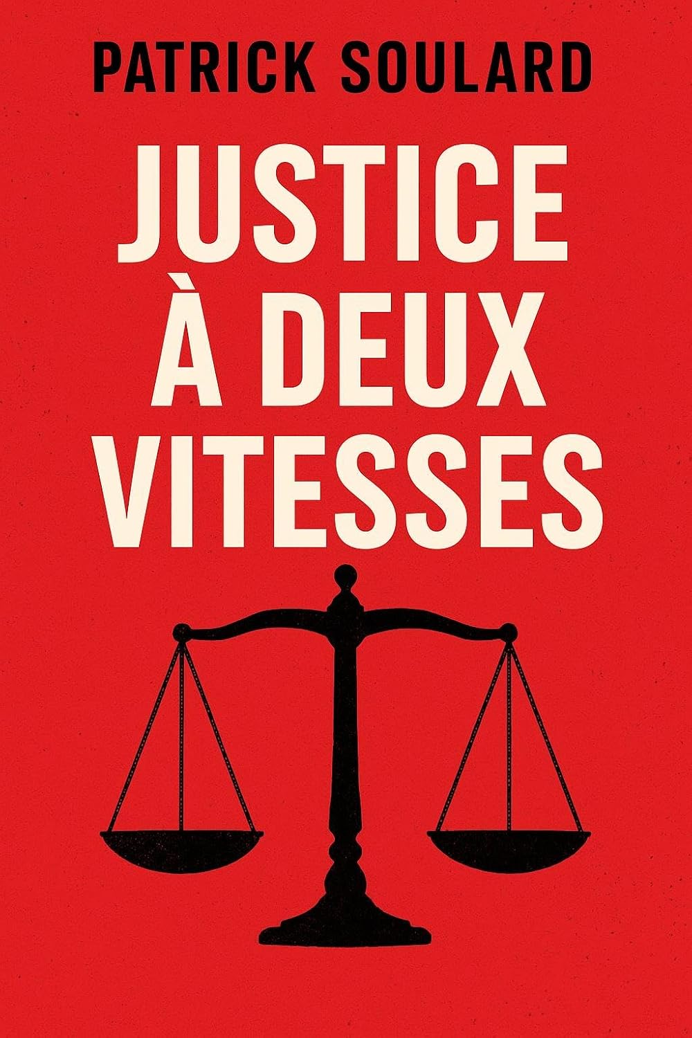 ler totalmente JUSTICE À DEUX VITESSES (French Edition)