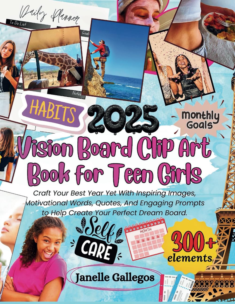 ler totalmente Vision Board Clip Art Book For Teen Girls: Craft Your Best Year Yet With Inspiring Images, Motivational Words, Quotes, And Engaging Prompts to Help Create Your Perfect Dream Board.