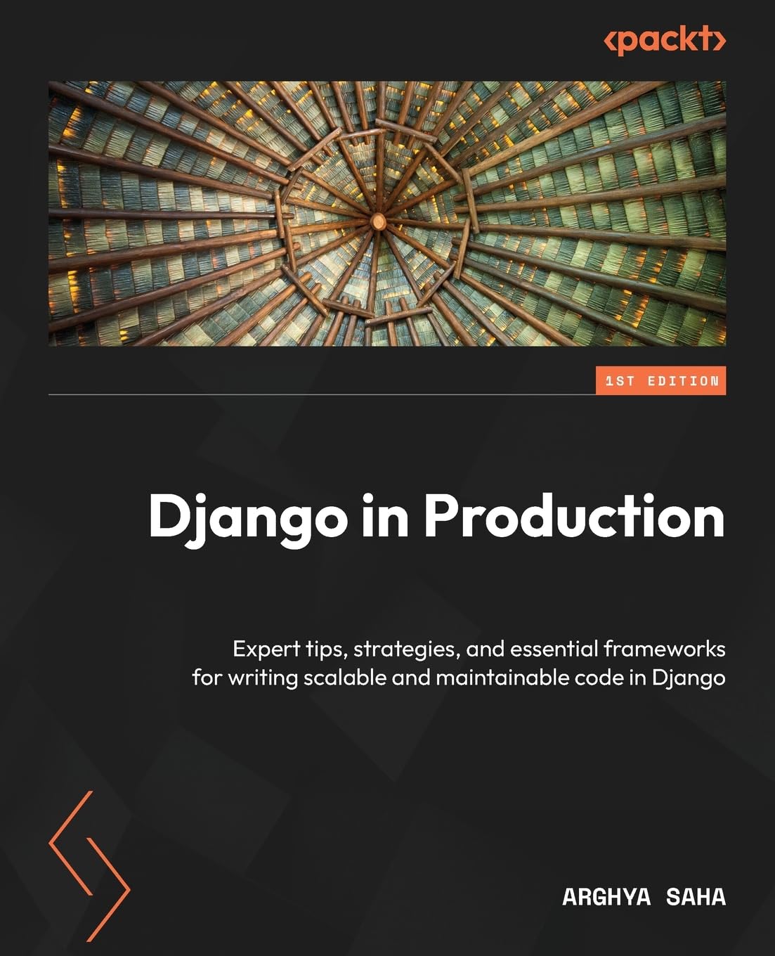Django in Production: Expert tips, strategies, and essential frameworks for writing scalable and maintainable code in Django baixar livro de graça