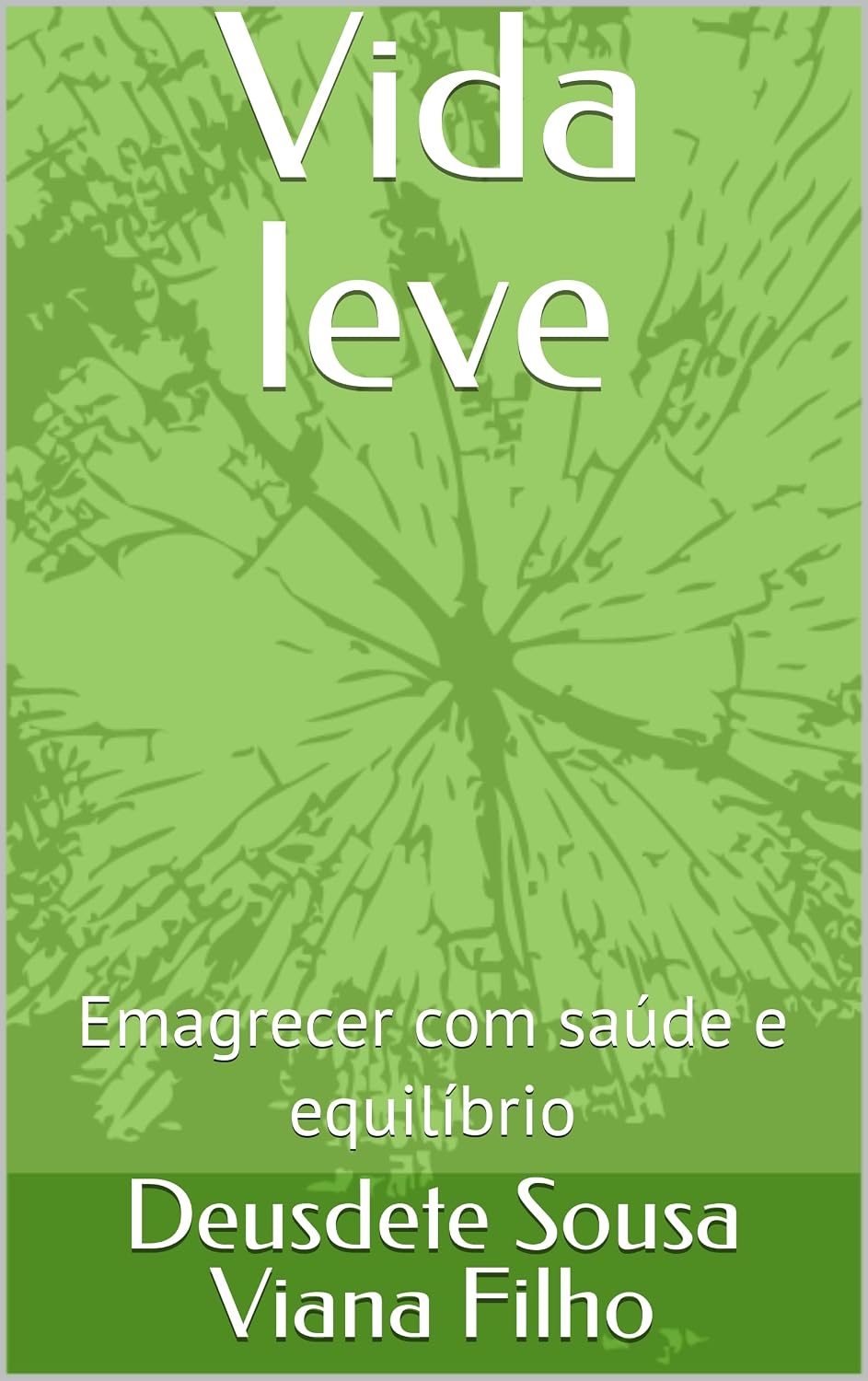 ler totalmente Vida leve: Emagrecer com saúde e equilíbrio