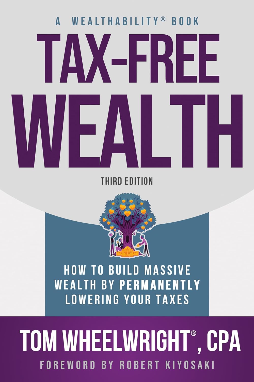 Tax-Free Wealth: How to Build Massive Wealth by Permanently Lowering Your Taxes baixar livro de graça
