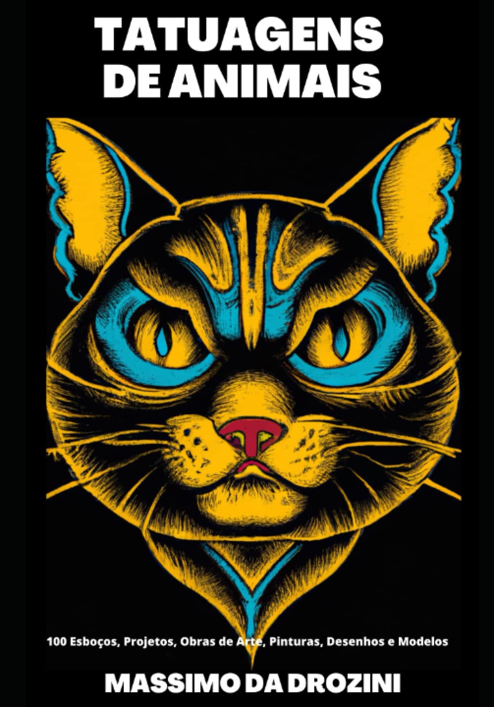 capítulo por capítulo baixar Tatuagens de Animais: 100 Esboços, Projetos, Obras de Arte, Pinturas, Desenhos e Modelos.