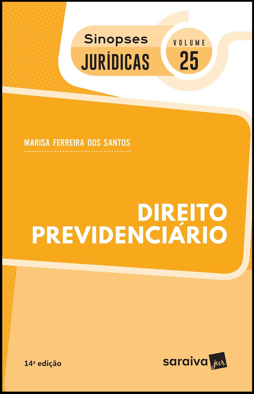 ler totalmente Sinopses jurídicas: Direito previdenciário - 14ª edição de 2019: 25