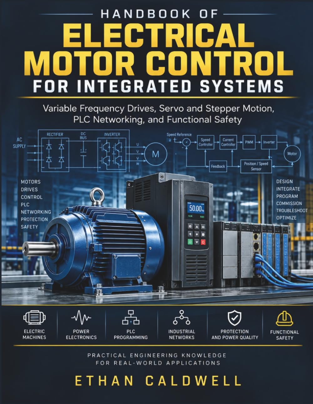 capítulo por capítulo baixar Handbook of Electrical Motor Control for Integrated Systems: Variable Frequency Drives, Servo and Stepper Motion, PLC Networking, and Functional Safety