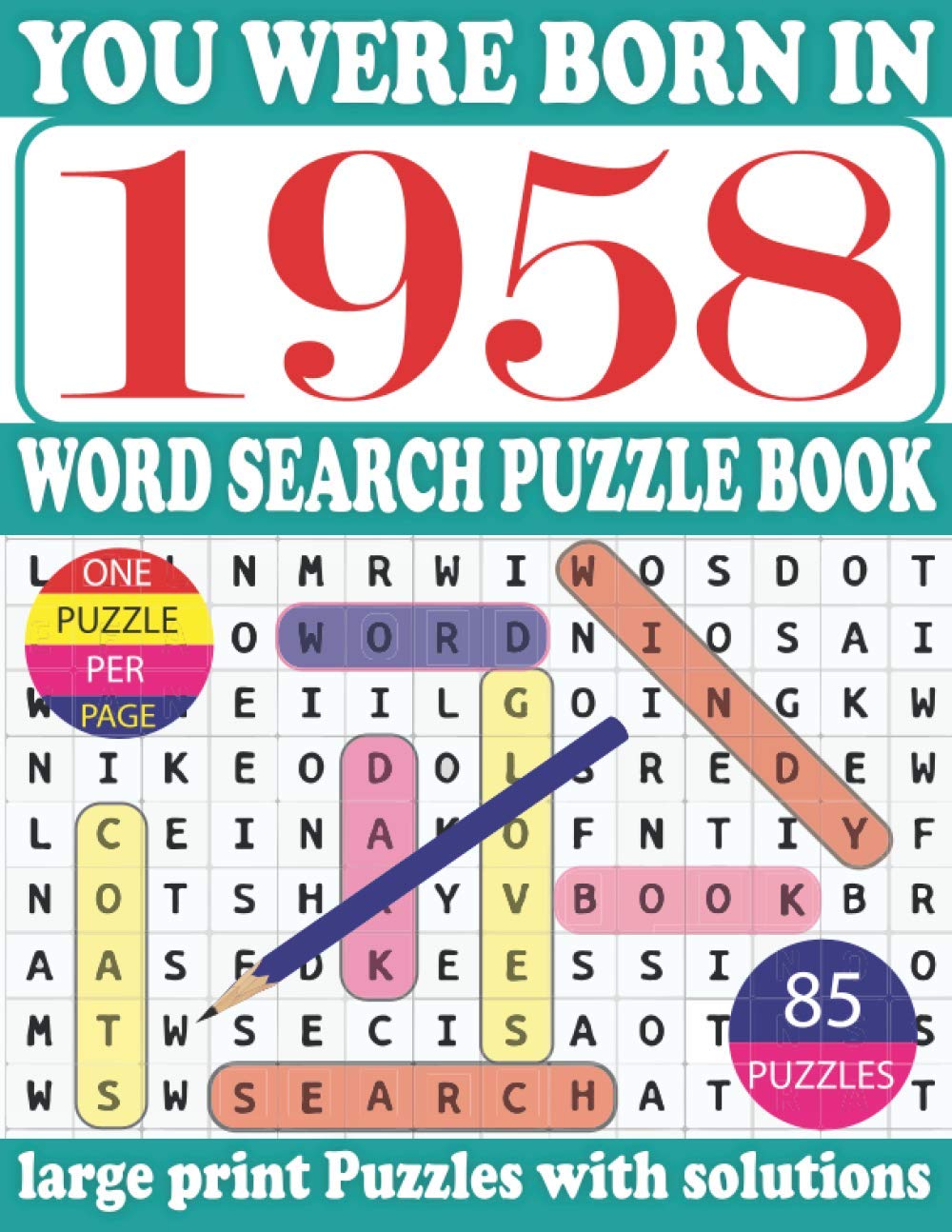 ler totalmente You Were Born In 1958: Word Search puzzle Book: Get Stress-Free With Hours Of Fun Games For Seniors Adults And More With Solutions