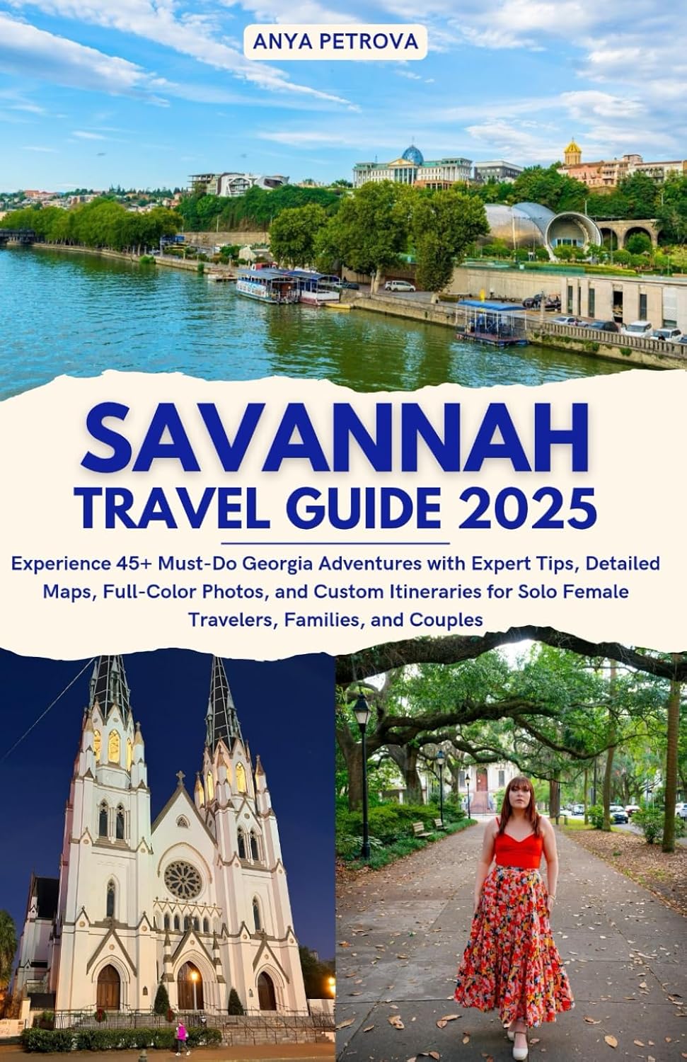 Savannah Travel Guide 2025: Experience 45+ Must-Do Georgia Adventures with Expert Tips, Detailed Maps, Full-Color Photos, and Custom Itineraries for Solo Female Travelers, Families, and Couples baixar livro de graça